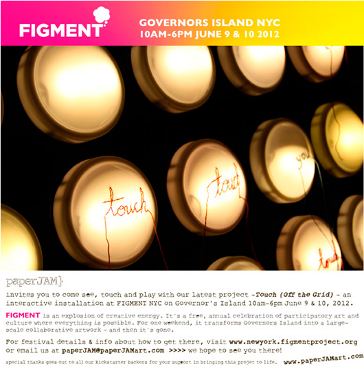 paperJAM - Touch (Off the Grid) - at FIGMENT NYC on Governors Island 10am-6pm June 9-10 2012 